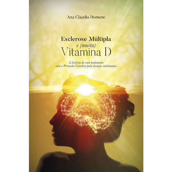 Livro Esclerose Múltipla (E Muita) Vitamina D - Laszlo