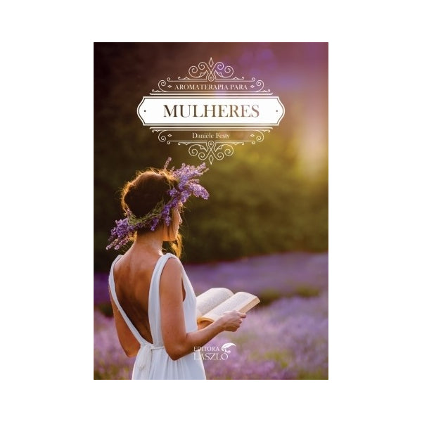 Livro Aromaterapia Para Mulheres - Laszlo