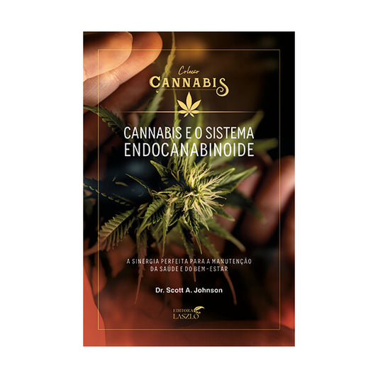 Livro Cannabis e o Sistema Endocanabinoide - Laszlo